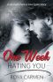 [One Week 02] • One Week Hating You